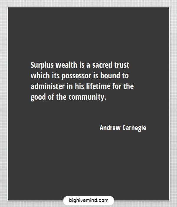 70+ Famous Andrew Carnegie Quotes On Wealth & Philanthropy - Big Hive Mind